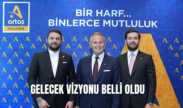 Artaş Holding "Bir Harf, Binlerce Mutluluk" diyerek yeni vizyonunu açıkladı