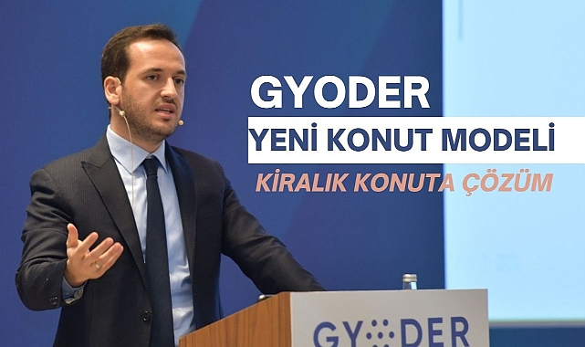 GYODER'den kiralık konut sorununa kapsamlı çözüm