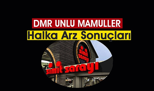 Merakla bekleniyordu! DMR Unlu Mamüller (#DMRGD) halka arz sonuçları belli oldu