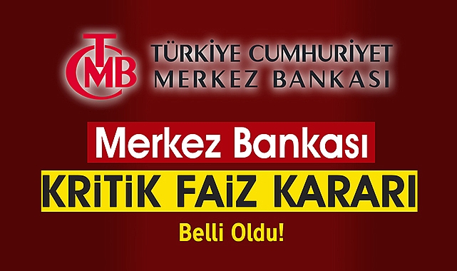 Merkez Bankası faiz artışı yaptı! Piyasaları şaşırtmayan TCMB faizleri hangi seviyeye getirdi?