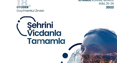 18 GYODER Gayrimenkul Zirvesi Programı Belli Oldu