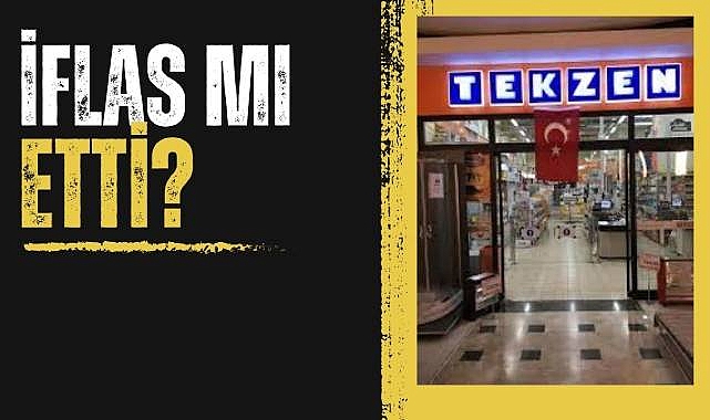 TEKZEN iflas mı etti? Türkiye'nin dev yapı market zinciri TEKZEN hakkında iflas iddiası!