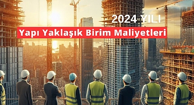 Yapi Yaklasik Birim Maliyetleri Ile Alakalı Son Dakika Haberler.