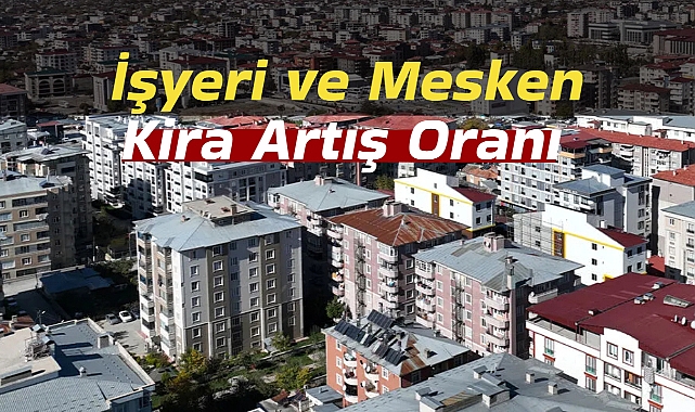 İşyeri kira artış oranı Haziran 2024! İşyerleri ve konutlar için kira artışı Haziran'da ne kadar yapılacak belli oldu...