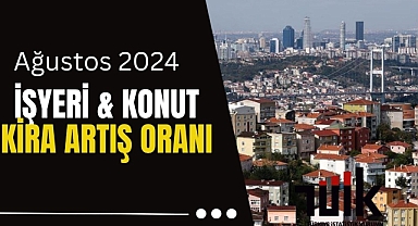 Ağustos 2024 kira artış oranı: Yüzde 65,93