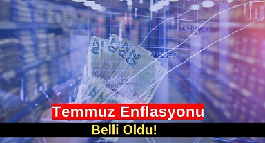 Enflasyon Temmuz'da tam gaz...