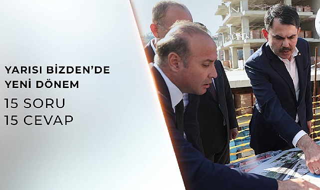 İstanbul'da dev dönüşüm için Yarısı Bizden değişti! 15 soru ve cevapları