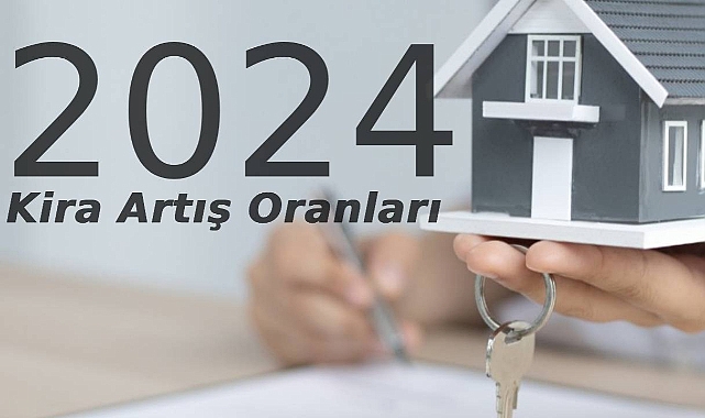 2024 yılı 12 aylık kira artış oranları