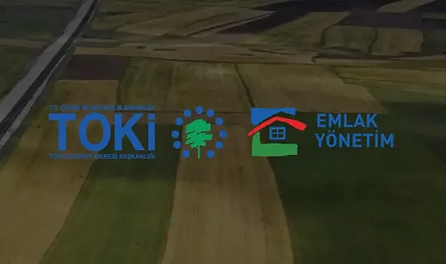 Emlak Müzayede ve TOKİ’den 20 İlde Arsa Satışı: Yüzde 25 Peşin, 24 Ay Vadeli Ödeme Fırsatı