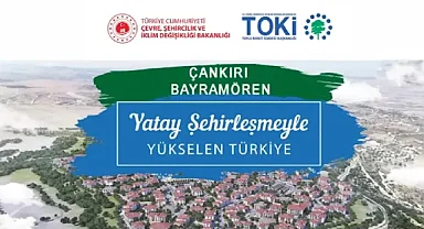 45 dairelik Çankırı Bayramören TOKİ'de hak sahipliği konut belirleme kurası tamamlandı
