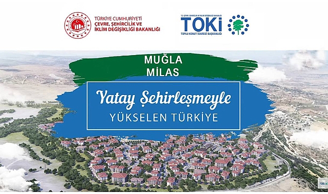 TOKİ 50 Bin konut kampanyası: Muğla Milas projesi kura sonuçları açıklandı