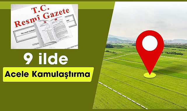 9 ilde kamulaştırma