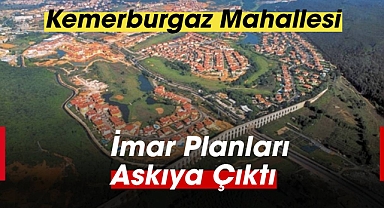 Eyüpsultan Kemerburgaz'da imar planları askıya çıktı