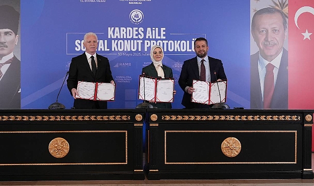 İstanbul'da hayata geçirilecek Kardeş Aile Sosyal Konut Protokolü imzalandı