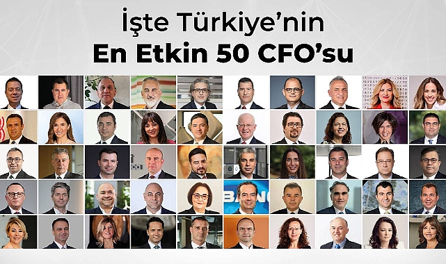 Türkiye’nin En Etkin 50 CFO’su