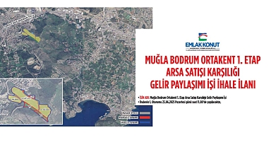 Emlak Konut (EKGYO) Bodrum Ortakent ihale tarihi açıklandı