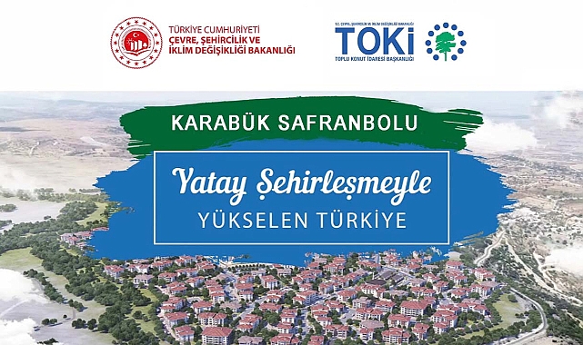 196 dairelik Karabük Safranbolu TOKİ kura sonuçları belli oldu