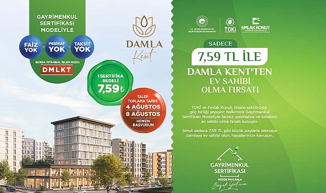 Emlak Konut Damla Kent Başakşehir'de (DMLKT) talep toplama 8 Ağustos'a kadar sürecek