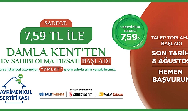 Emlak Konut Damla Kent (DMLKT) ve Gayrimenkul Sertifikası halka arz süreci devam ediyor