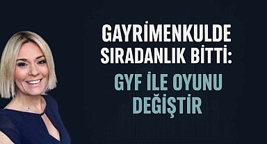 Gayrimenkul Sektörünün Yeni Versiyonu Başlıyor!