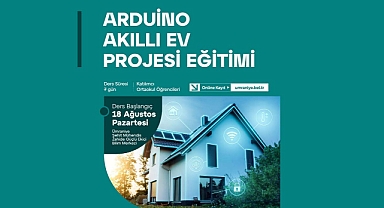 Ümraniye'de Ortaokul öğrencileri için akıllı ev eğitimleri başlıyor