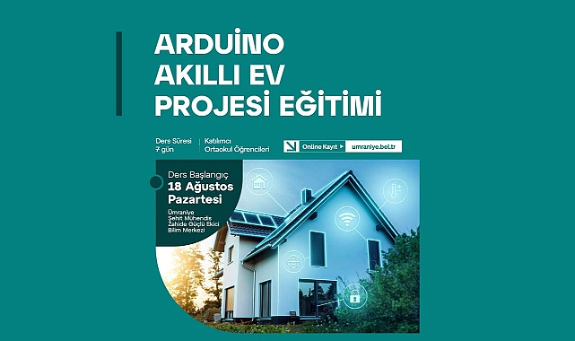 Ümraniye'de Ortaokul öğrencileri için akıllı ev eğitimleri başlıyor