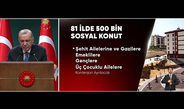 Cumhurbaşkanı Erdoğan'dan TOKİ 500 Bin Sosyal Konut açıklaması