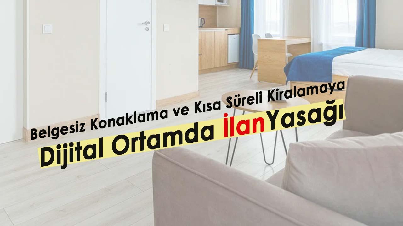 2026'da belgesiz konaklama ve kısa süreli kiralamaya ilan yasağı