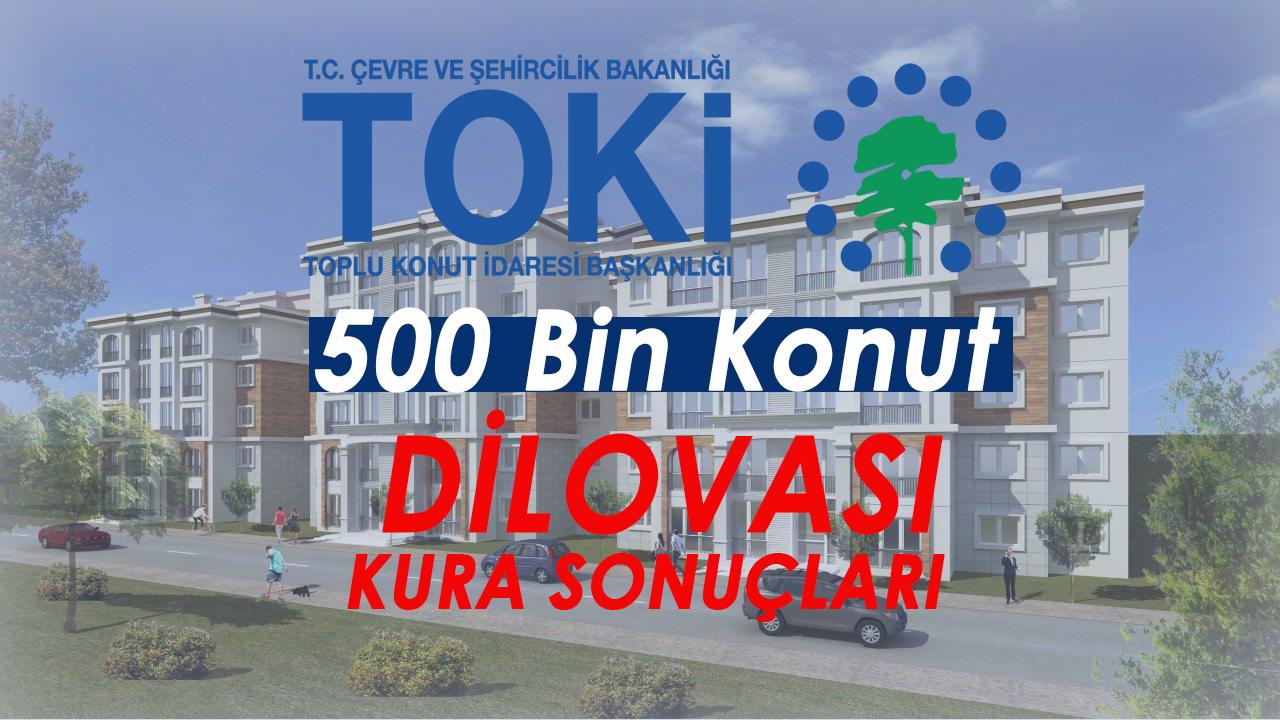 Dilovası TOKİ kura sonuçları 1750 daire için açıklandı