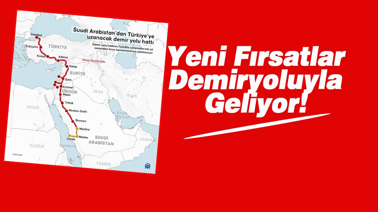Gayrimenkul ve lojistik için yeni fırsat: Suudi Arabistan-Türkiye arası demir yolu hattı geliyor