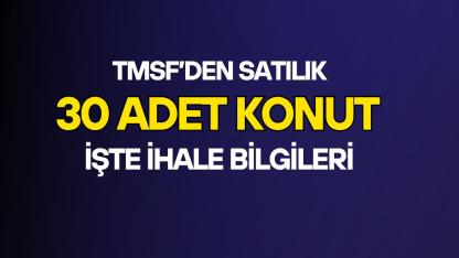 Gaziantep'te TMSF'den satılık 30 adet konut