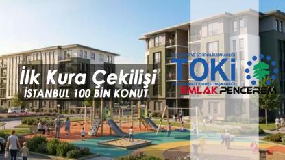 İstanbul TOKİ kura çekimi başladı! 100 bin sosyal konut için isim listesi ve sonuç sorgulama ekranı açıldı