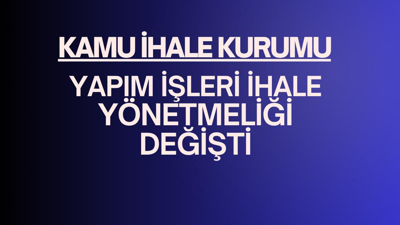 Yapım İşleri İhalelerinde yeni dönem