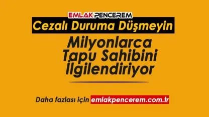 Milyonlarca Tapu Sahibini İlgilendiriyor: 2026 Emlak Vergisi Maratonu Başladı! Cezalı Duruma Düşmeyin...