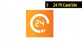 24 TV canlı yayını izle